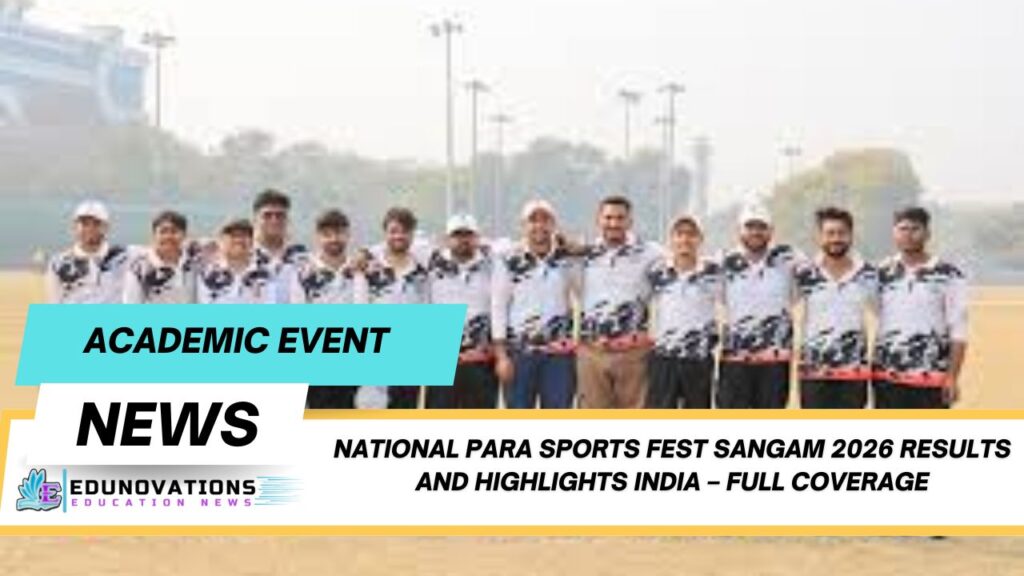 National Para Sports Fest SANGAM 2026 results and highlights India