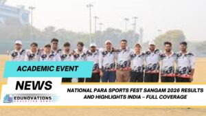 National Para Sports Fest SANGAM 2026 results and highlights India