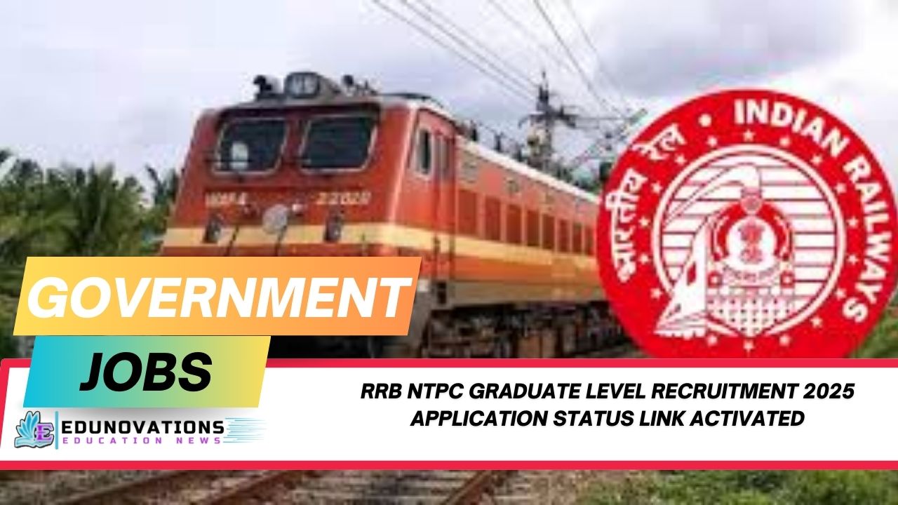 RRB NTPC Graduate Level Recruitment 2025 application status link