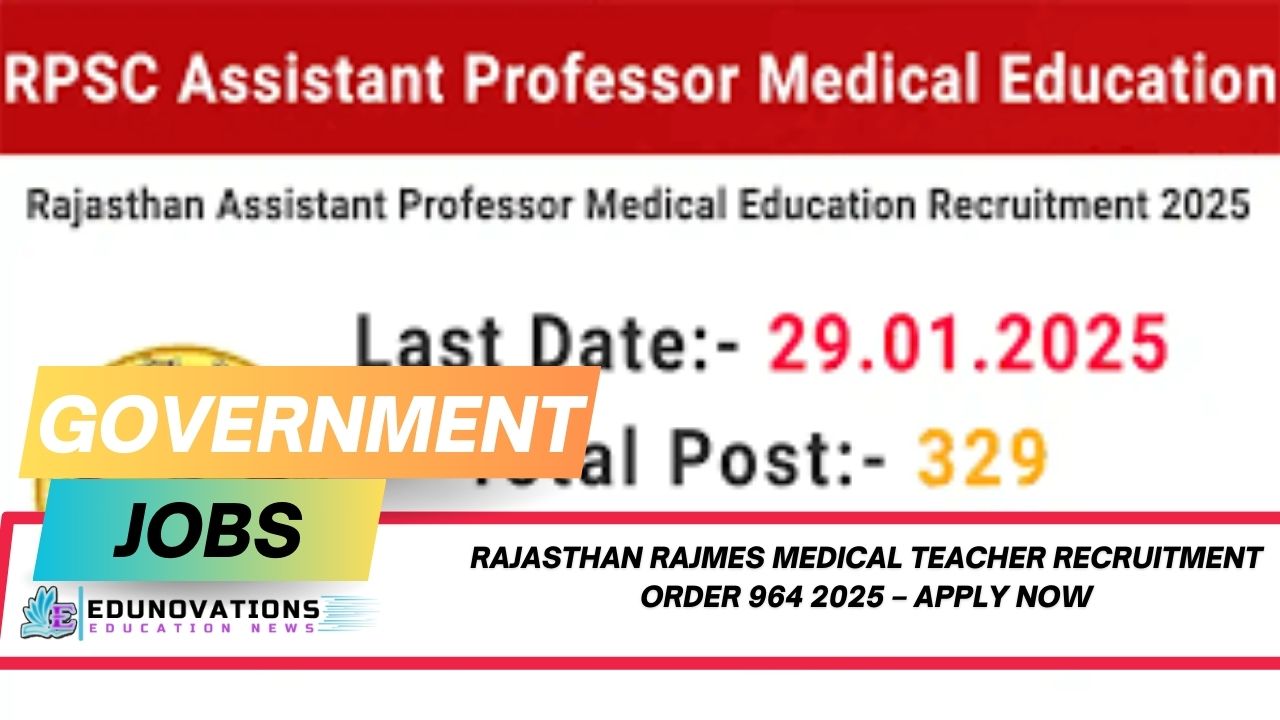 Rajasthan RajMES medical teacher recruitment Order 964 2025