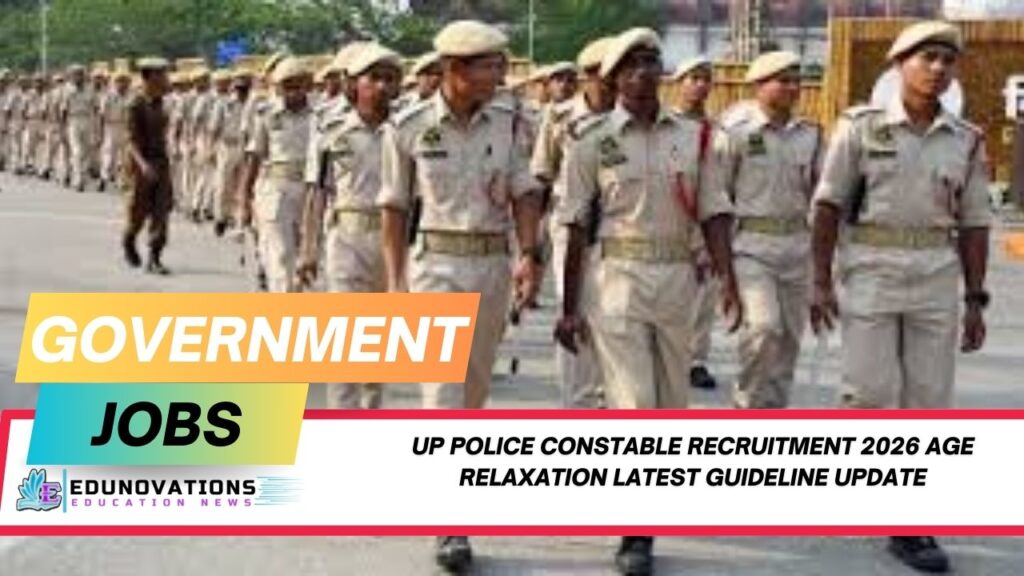 UP Police Constable recruitment 2026 age relaxation latest guideline update