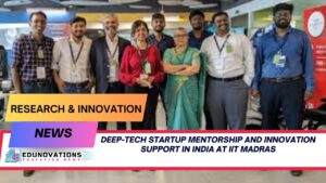 deep-tech startup mentorship and innovation support in India