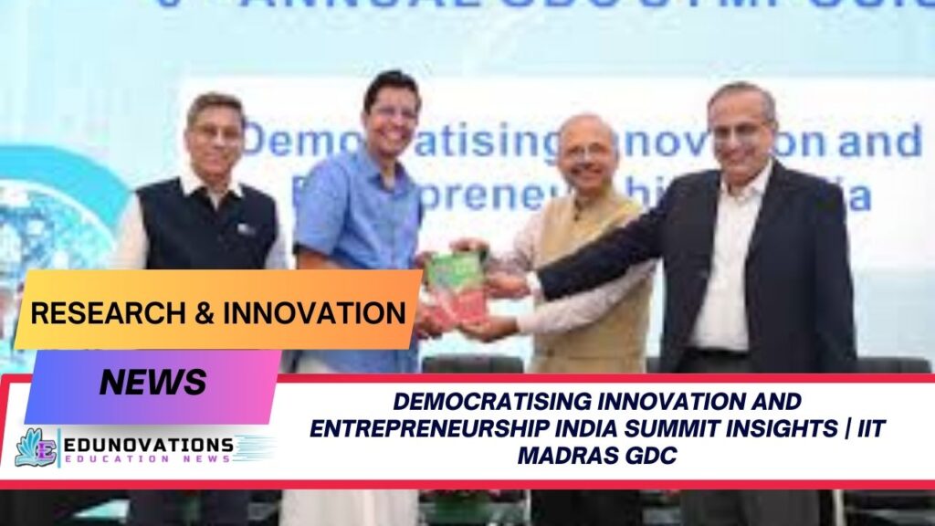 democratising innovation and entrepreneurship India summit insights