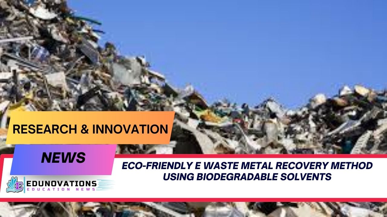eco-friendly e waste metal recovery method using biodegradable solvents