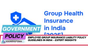 employee group insurance liability policy guidelines in India