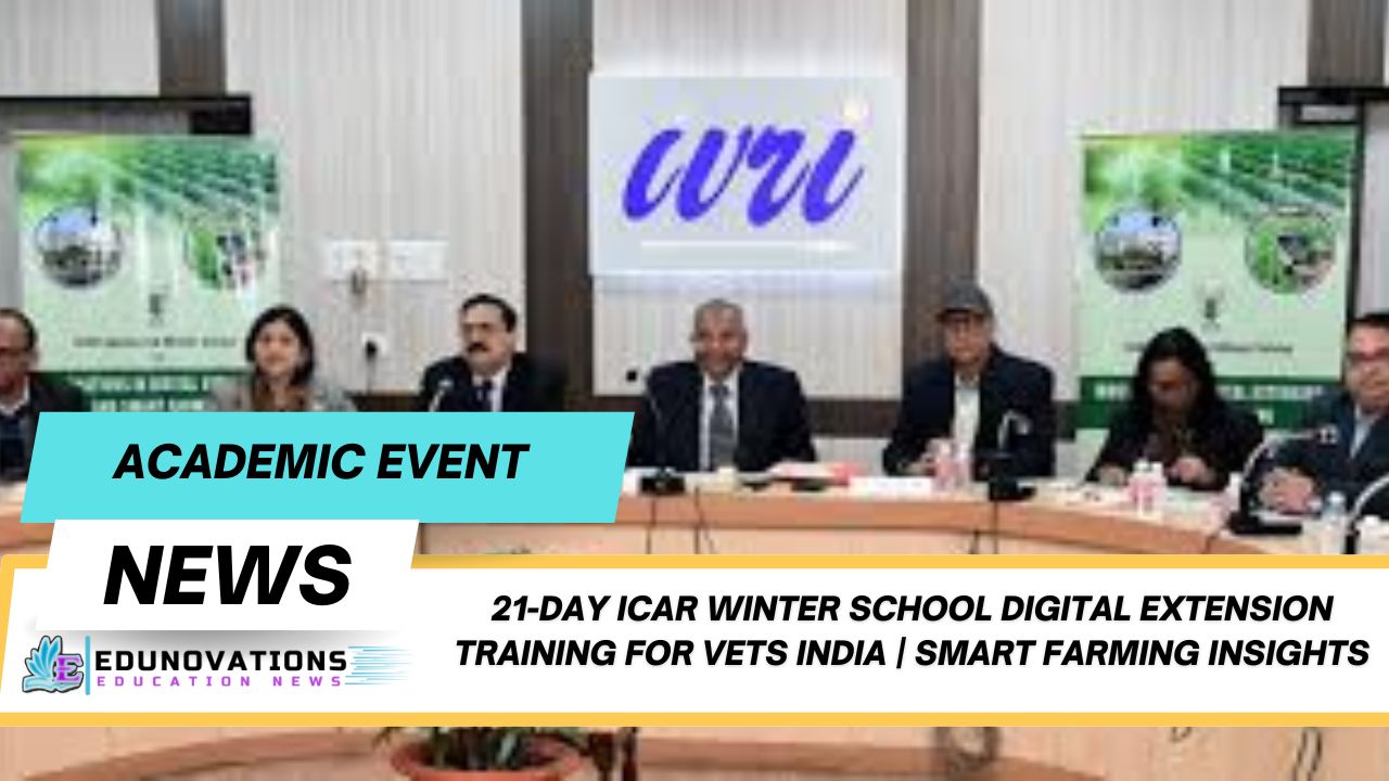 21-day ICAR Winter School digital extension training for vets India