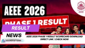 AEEE 2026 Phase 1 result scorecard download direct link