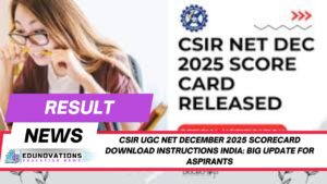 CSIR UGC NET December 2025 scorecard download instructions India