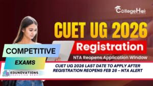 CUET UG 2026 last date to apply after registration reopens Feb 26
