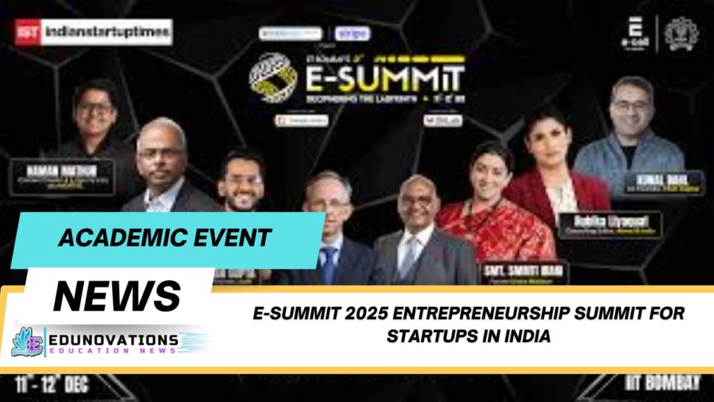 E-Summit 2025 entrepreneurship summit for startups in India