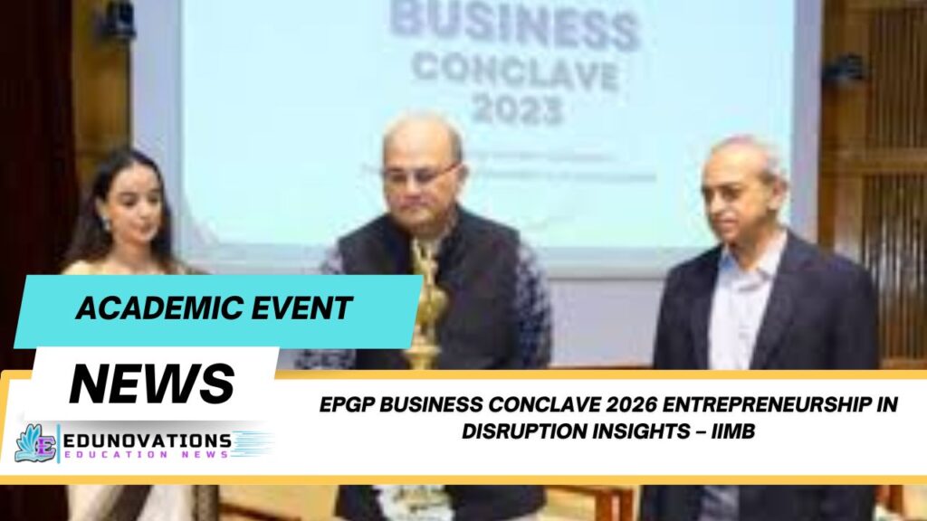 EPGP Business Conclave 2026 entrepreneurship in disruption insights