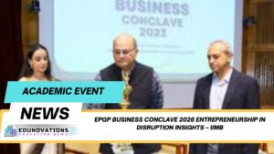 EPGP Business Conclave 2026 entrepreneurship in disruption insights