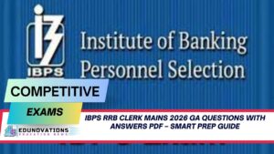 IBPS RRB Clerk Mains 2026 GA Questions with Answers PDF
