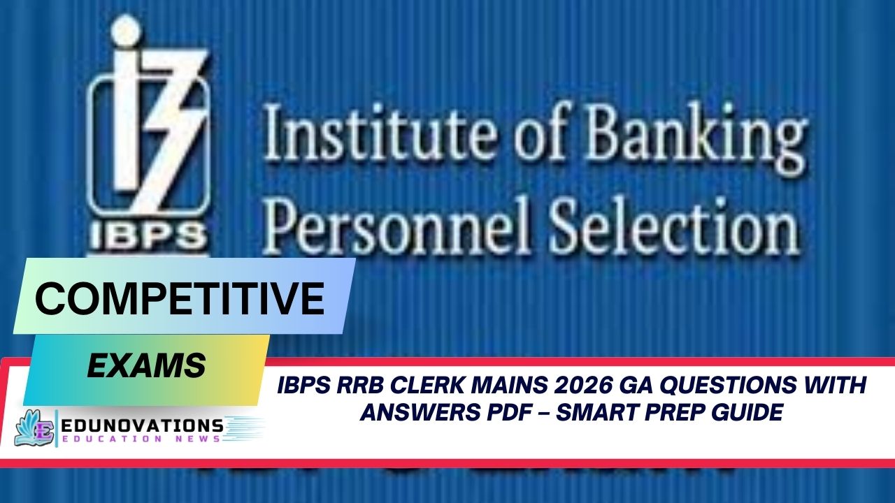 IBPS RRB Clerk Mains 2026 GA Questions with Answers PDF