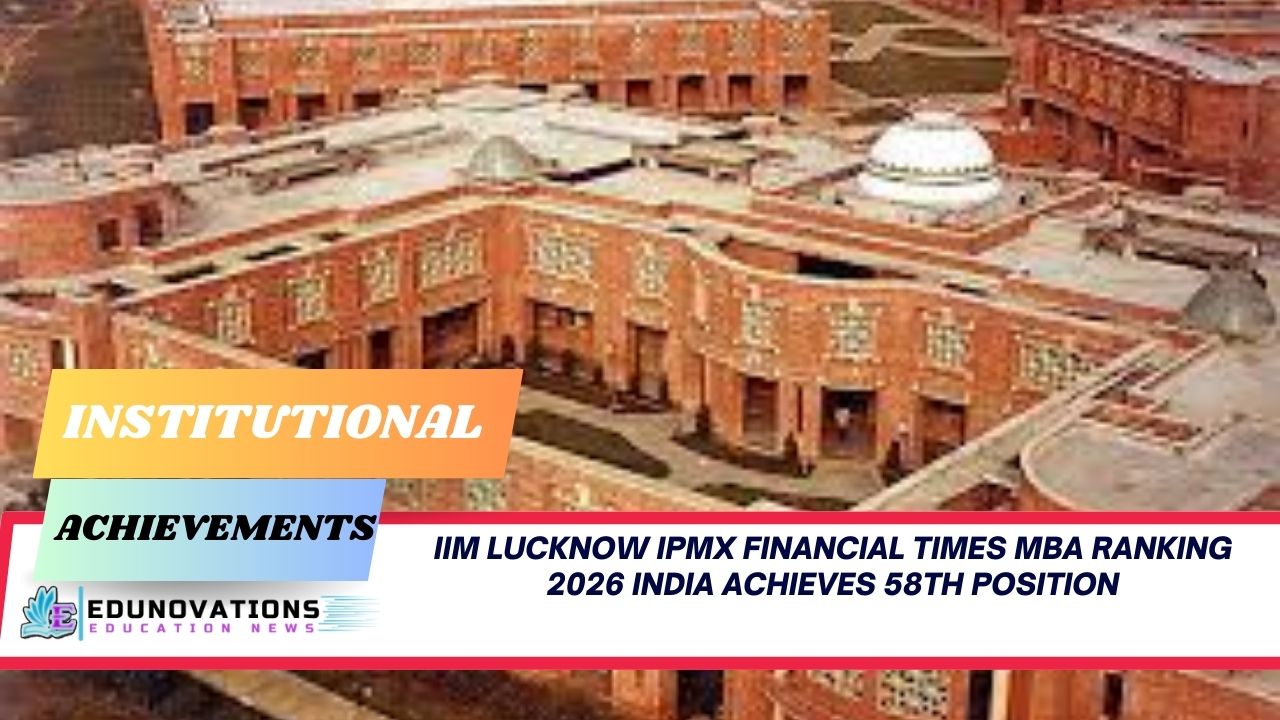 IIM Lucknow IPMX Financial Times MBA ranking 2026 India