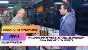 IIT Kanpur defence technology collaboration with Indian Army visit