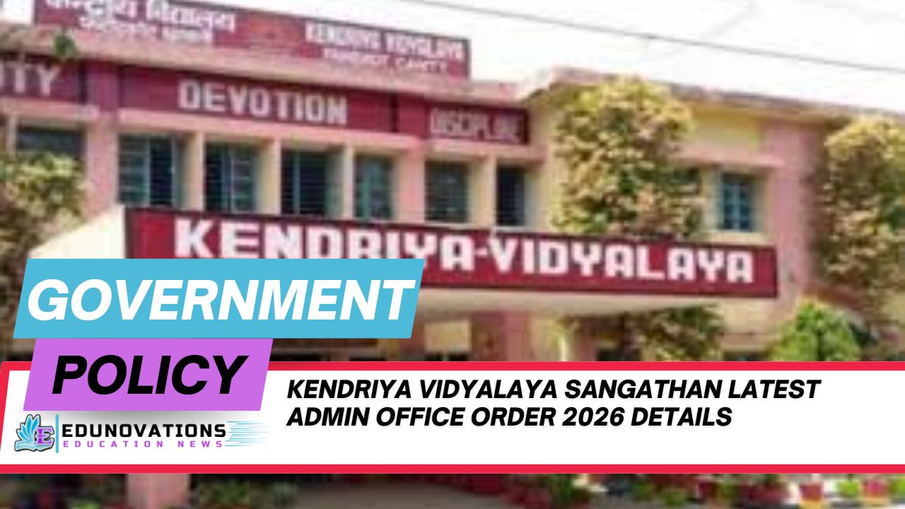 Kendriya Vidyalaya Sangathan latest admin office order 2026 details