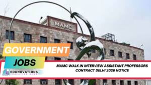 MAMC walk in interview assistant professors contract Delhi 2026 notice