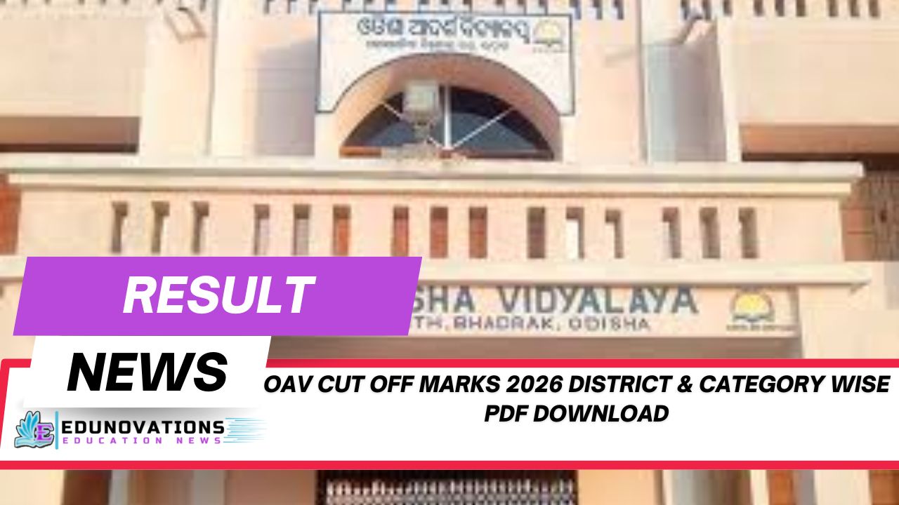 OAV Cut Off Marks 2026 District & Category Wise PDF Download