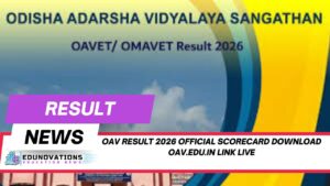 OAV Result 2026 official scorecard download oav.edu.in link