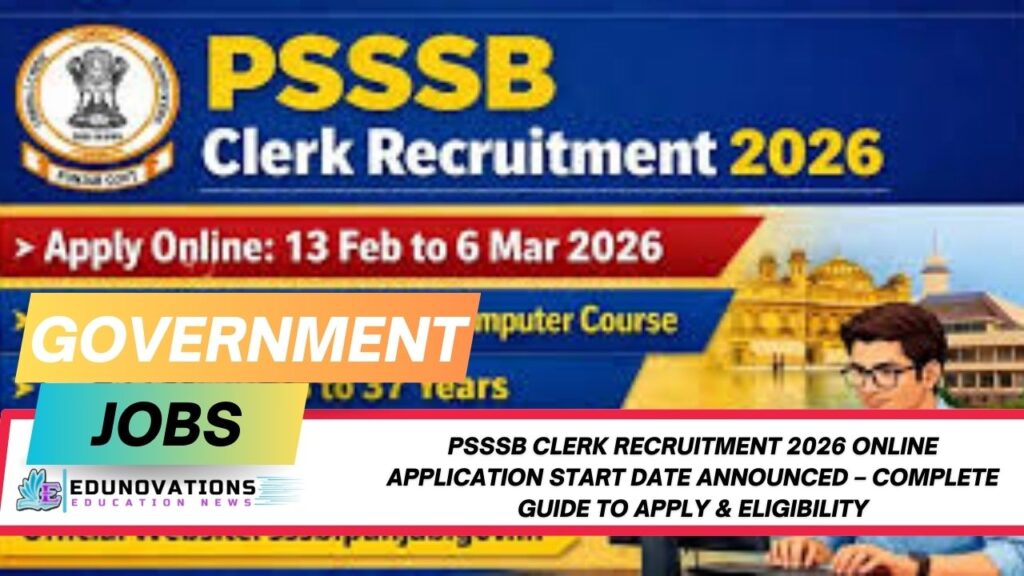 PSSSB Clerk Recruitment 2026 online application start date