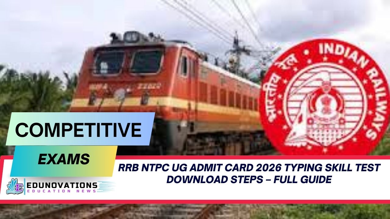 RRB NTPC UG Admit Card 2026 Typing Skill Test Download Steps