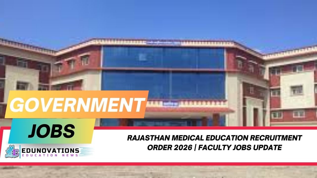 Rajasthan Medical Education Recruitment