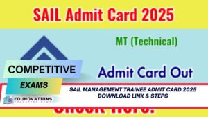 SAIL Management Trainee Admit Card 2025