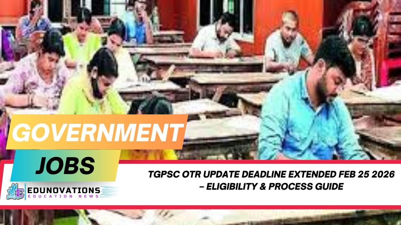 TGPSC OTR Update Deadline Extended Feb 25 2026