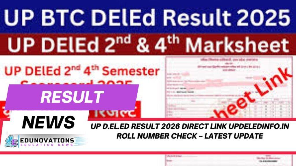 UP D.El.Ed Result 2026 Direct Link updeledinfo.in Roll Number Check