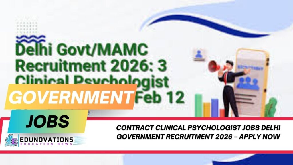 contract clinical psychologist jobs Delhi government recruitment 2026