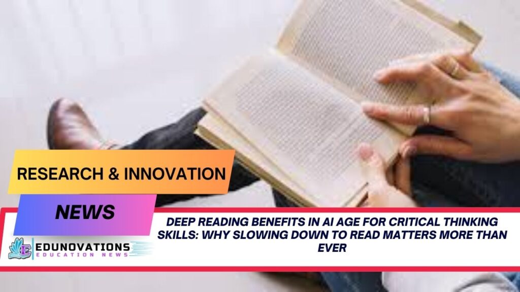deep reading benefits in AI age for critical thinking skills