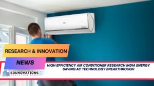 high efficiency air conditioner research india energy saving ac technology