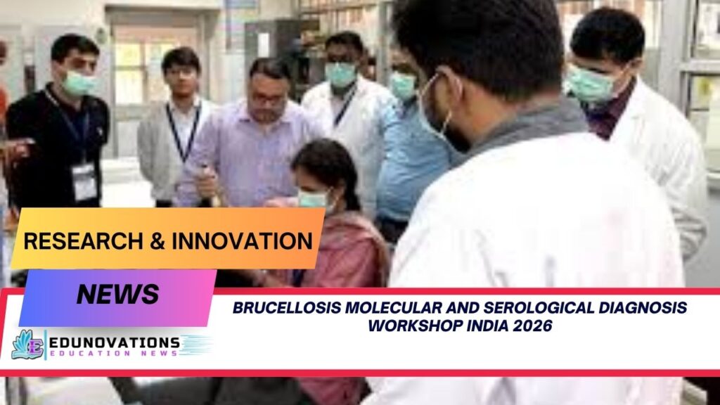 Brucellosis molecular and serological diagnosis workshop India 2026