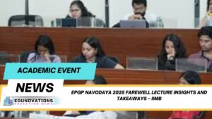 EPGP Navodaya 2026 farewell lecture insights and takeaways