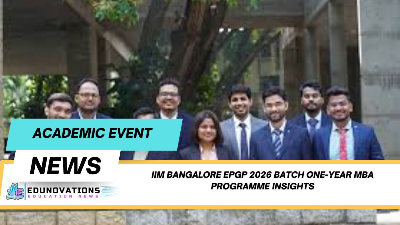 IIM Bangalore EPGP 2026 batch one-year MBA programme insights