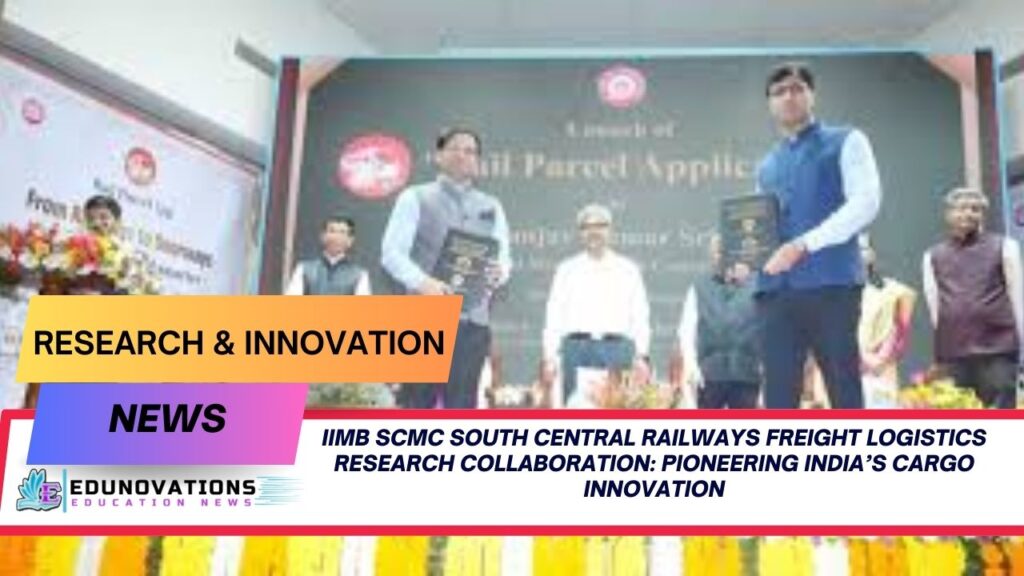 IIMB SCMC South Central Railways freight logistics research collaboration