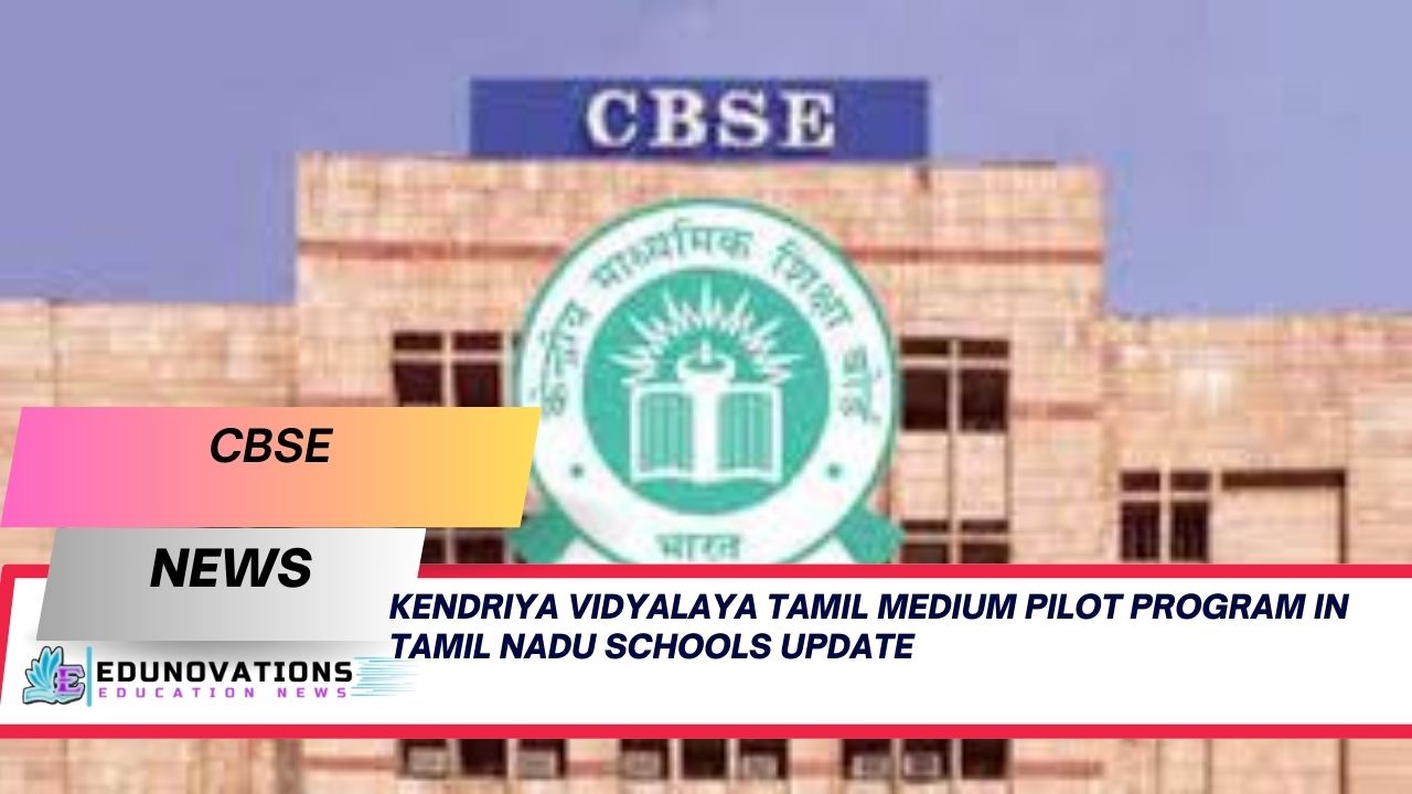 Kendriya Vidyalaya Tamil medium pilot program in Tamil Nadu schools
