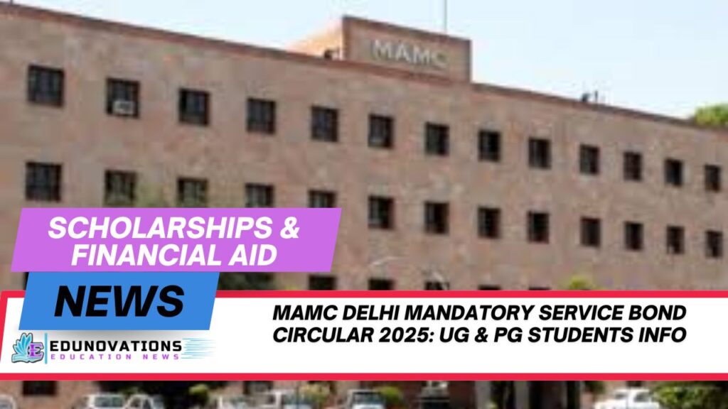 MAMC Delhi Mandatory Service Bond Circular