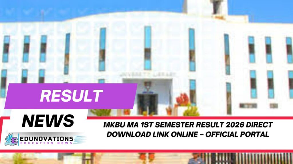 MKBU MA 1st Semester Result 2026 direct download link online
