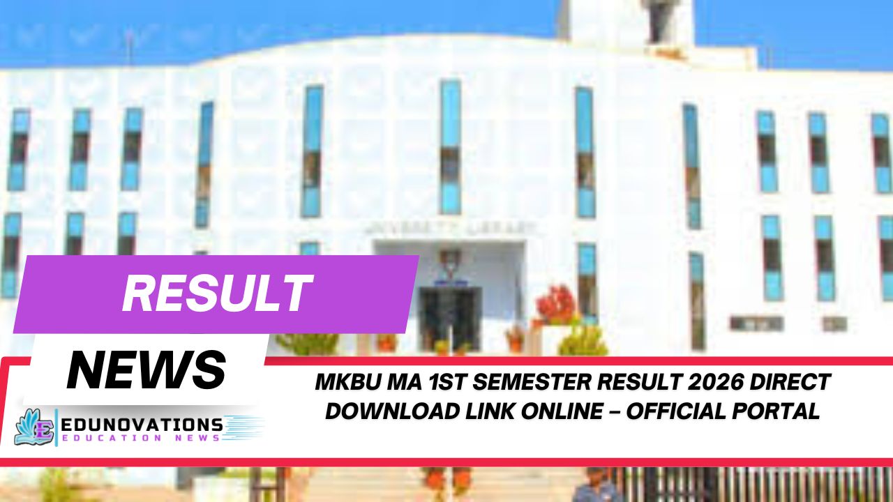 MKBU MA 1st Semester Result 2026 Direct Download Link Online – Official Portal