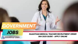 Rajasthan medical teacher recruitment Order 964 2025 guide