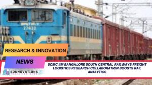 SCMC IIM Bangalore South Central Railways freight logistics research collaboration