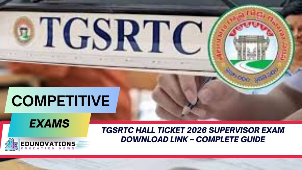 TGSRTC hall ticket 2026 supervisor exam download link