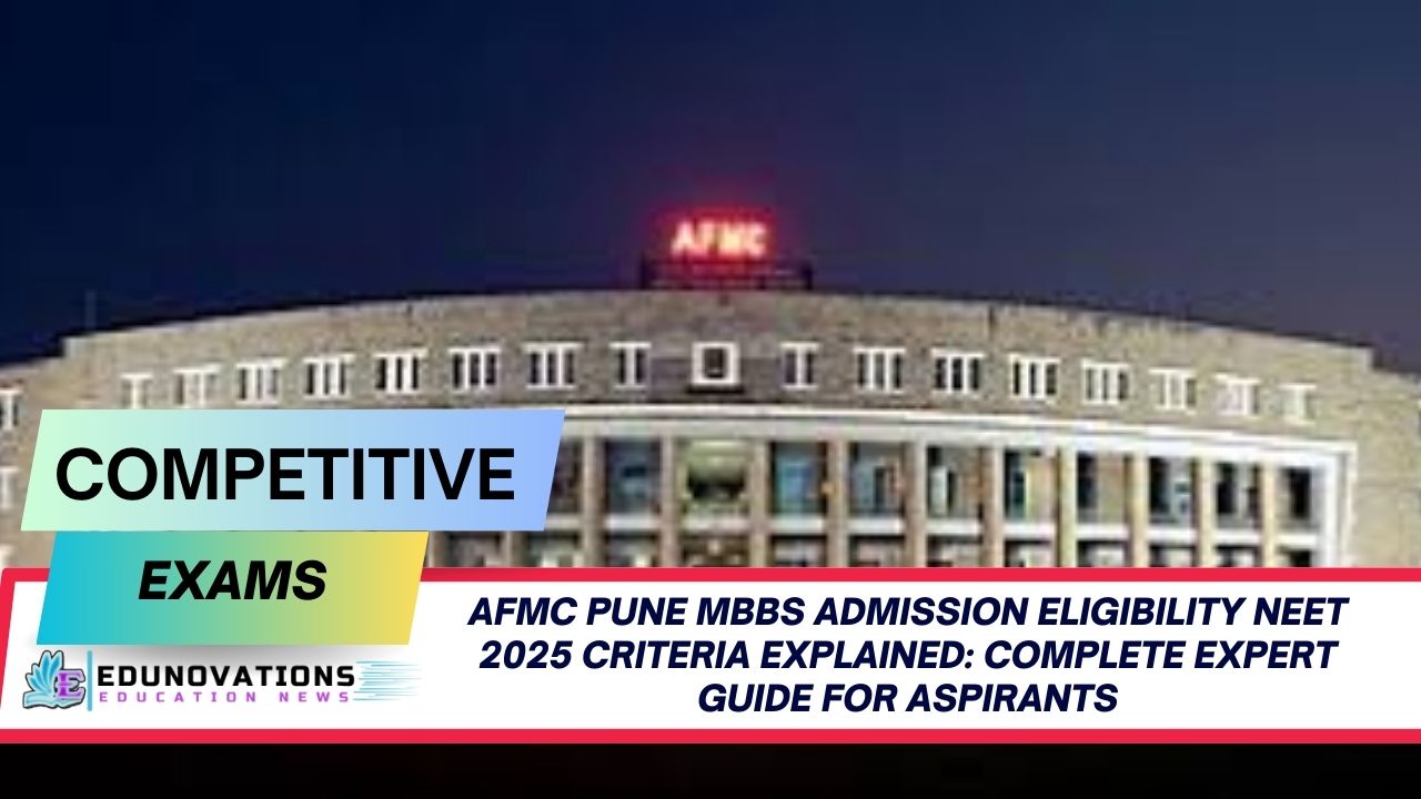 afmc pune mbbs admission eligibility neet 2025 criteria explained
