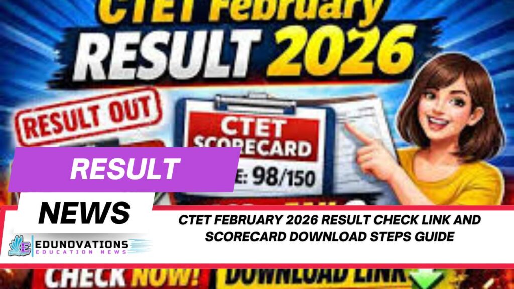 ctet february 2026 result check link and scorecard download steps