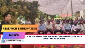 icar iari seed store inauguration rakhra kisan mela 2026