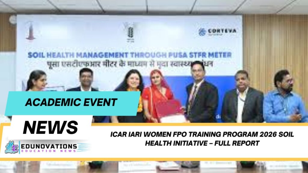 icar iari women fpo training program 2026 soil health initiative