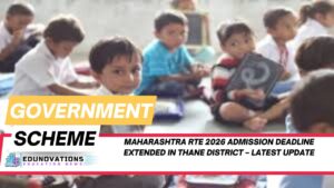 maharashtra rte 2026 admission deadline extended in thane district