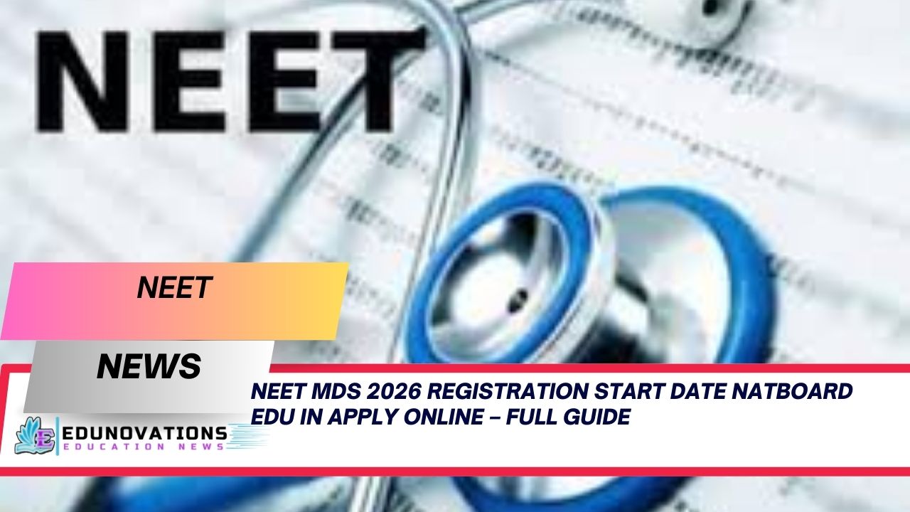neet mds 2026 registration start date natboard edu in apply online – Full Guide